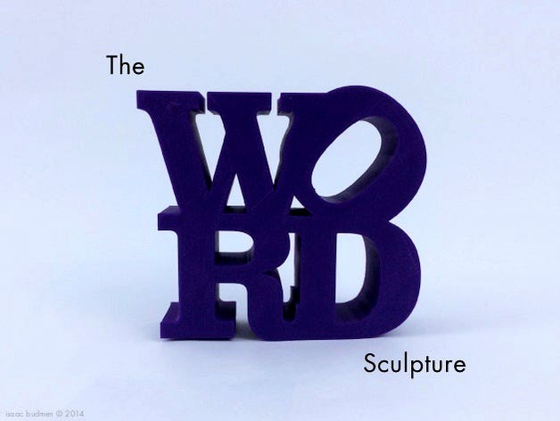 WORD Sculpture by ibudmen