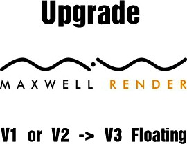 Upgrade - From V1 or V2 Maxwell Render Suite to V3 Floating License (includes 10 RN)