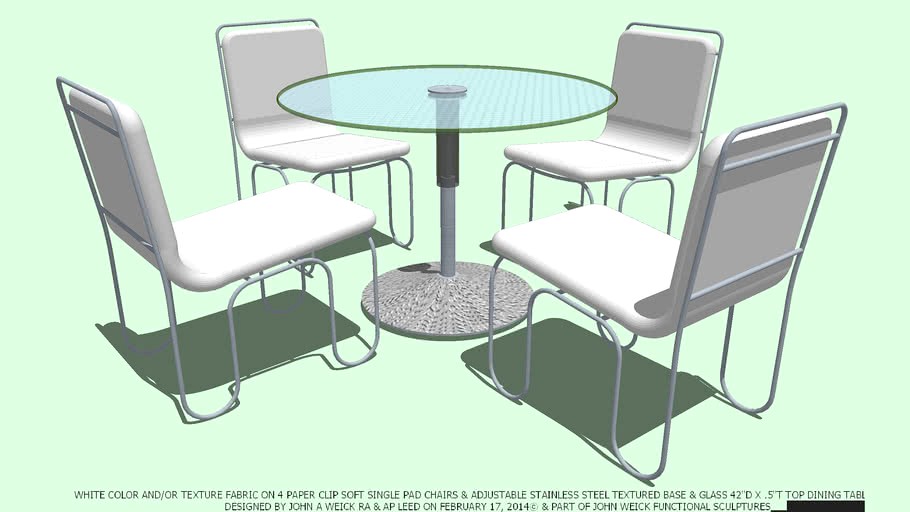 TABLE ADJ HT 42 D & 4 WHITE FABRIC CHAIRS DESIGNED BY JOHN A WEICK RA