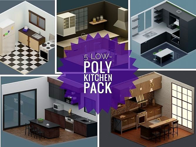 Low-Poly Kitchens Pack - 5 Kitchens