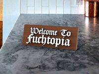 Welcome to Fuchtopia Sign | 3D
