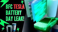 BFC Tesla BATTERY DAY CELL Leaked Version