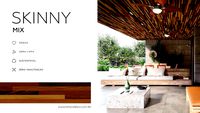 Skinny Mix