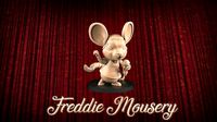 Freddie Mousery | 3D