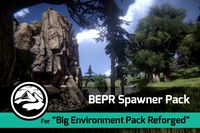 BEPR - Spawner Pack for "Big Environment Pack Reforged"