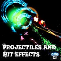Projectiles & Hit Effects