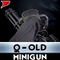 Q-Old Minigun With Hands