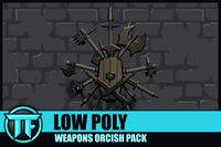 LOW POLY - Weapons Orcish Pack