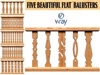 Five beautiful flat balusters