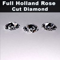 Full Holland Rose Cut Diamond
