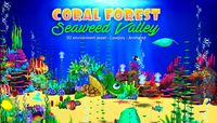 Coral Forest - Seaweed Valley