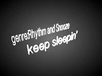 Rhythm and Snooze