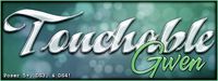 Touchable Gwen