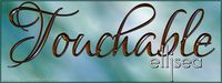 Touchable Ellisea