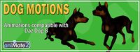 Dog Motions for Daz Dog 8