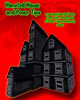 Haunted House and Poser Tips