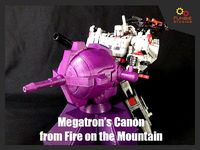 Megatron Canon from Fire on the Mountain | 3D