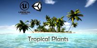 Tropical Plants For Game Engines UE4 asset and Unity3d asset ST