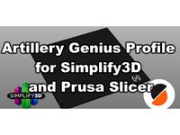 Artillery Genius Profile for Simplify3D and Prusa Slicer and Custom Buildplates
