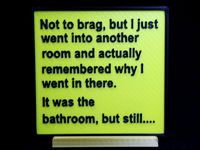 Not to brag ------ humorous sign/plaque