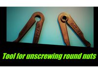 3D Printed tools for round nuts unscrewing.