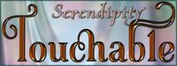 Touchable Serendipity