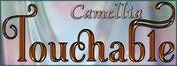 Touchable Camellia