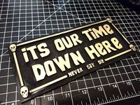 Goonies Sign
