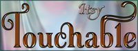Touchable Itsy