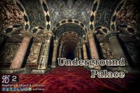 Underground Palace - Map Series 2 -