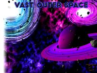 Vast Outer Space