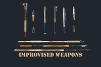 Improvised Weapons