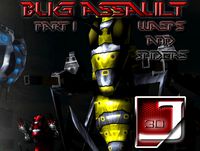 Bug Assault Pt 1