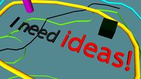 I need Ideas!