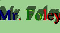 MR.FOLEY