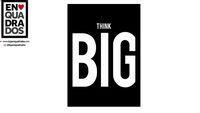 QUADRO THINK BIG PRETO