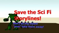 Save the Sci Fi Storylines