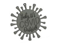 Covid Ornament - Baby it's COVID outside by mrbomb1339