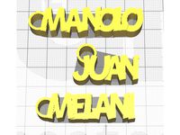 Name Keychain: Manolo, Juan, Melani by tanGoO3Dmaker