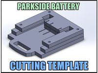 PARKSIDE 20V BATTERY MOUNTS FOR CUTTING / PRINTING by TheSloppyApprentice
