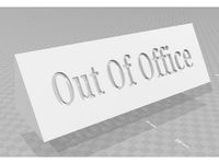 Out of Office Sign by Daewood