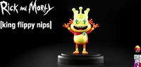 King Flippy Nips - Rick and Morty | 3D