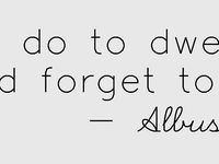 Eggbot Dumbledore Quote: It does not do to dwell... by nickfank