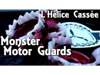 L'Hélice Cassée _ Monster Motor guard by ThomasSaintGeorgesMakes