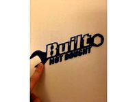 Built Not Bought Badge by joshuamnr