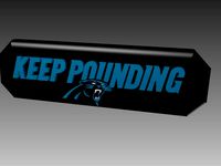 Carolina Panthers "KEEP POUNDING" Sign by rogertaylor