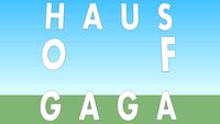 Haus Of Gaga