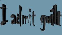 I admit guilt