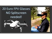 VR FPV glasses for drones (no Splitscreen needed!) by Naestrahan