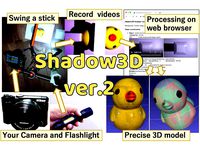 Shadow3D ver.2 - accurate 3D scanning with gadgets you already have by shiura